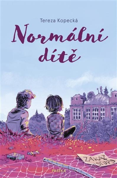 Normální dítě - Tereza Kopecká - kniha z kategorie Pro děti