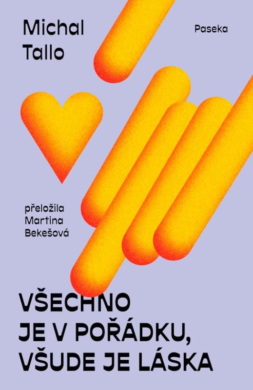 Všechno je v pořádku, všude je láska -  Michal Tallo