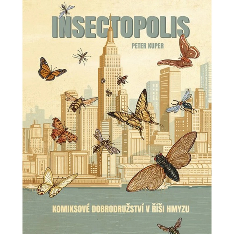 Insektopolis (Komiksové dobrodružství v říši hmyzu),Insektopolis (Komiksové dobrodružství v říši hmyzu) - kniha z kategorie Komiksy
