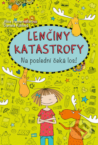 Lenčiny katastrofy - Na poslední čeká los! - Alice Pantermüllerová