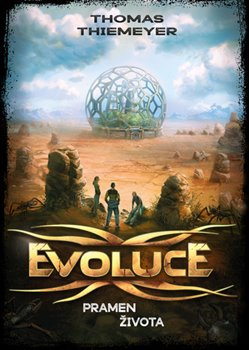 Evoluce - Pramen života - Thomas Thiemeyer