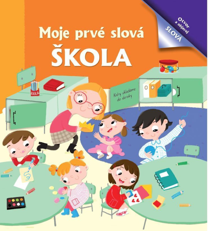 Moje prvé slová: Škola - kniha z kategorie Pro děti