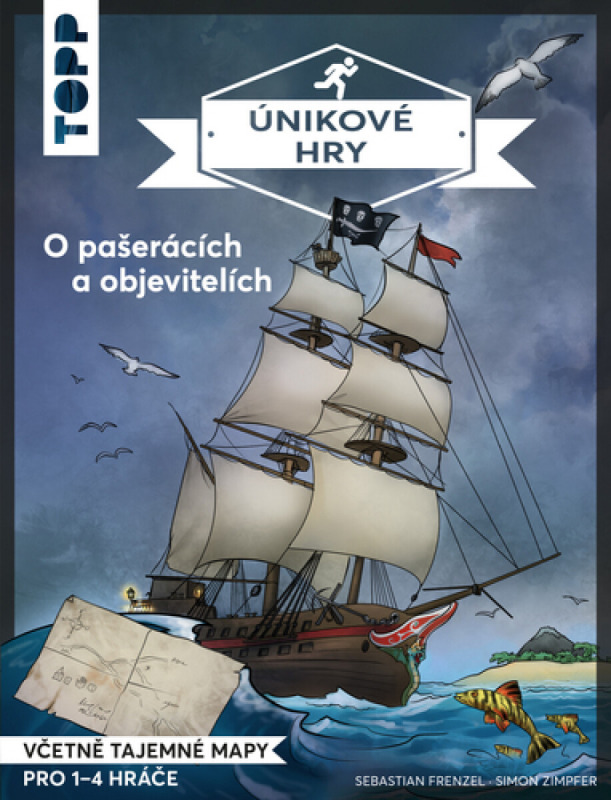 Únikové hry - O pašerácích a objevitelích - Sebastian Frenzel, Simon Zimpfer