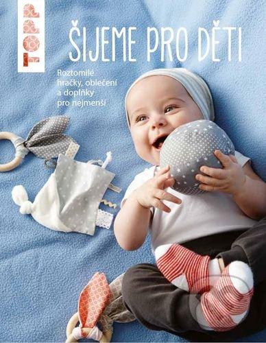 TOPP - Šijeme pro děti - Ina Andresenová