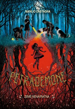 Petrademone - Země nenávratna - Manlio Castagna