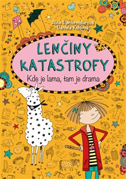 Lenčiny katastrofy - Kde je lama, tam je drama - Alice Pantermüllerová