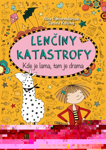 Lenčiny katastrofy - Kde je lama, tam je drama - Alice Pantermüllerová