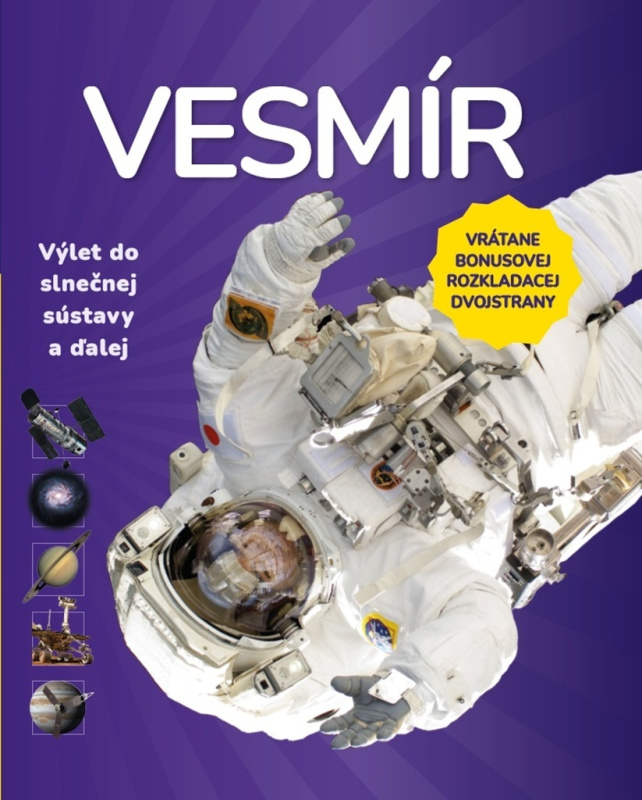 Vesmír - Výlet do slnečnej sústavy a ďalej - kniha z kategorie Pro děti
