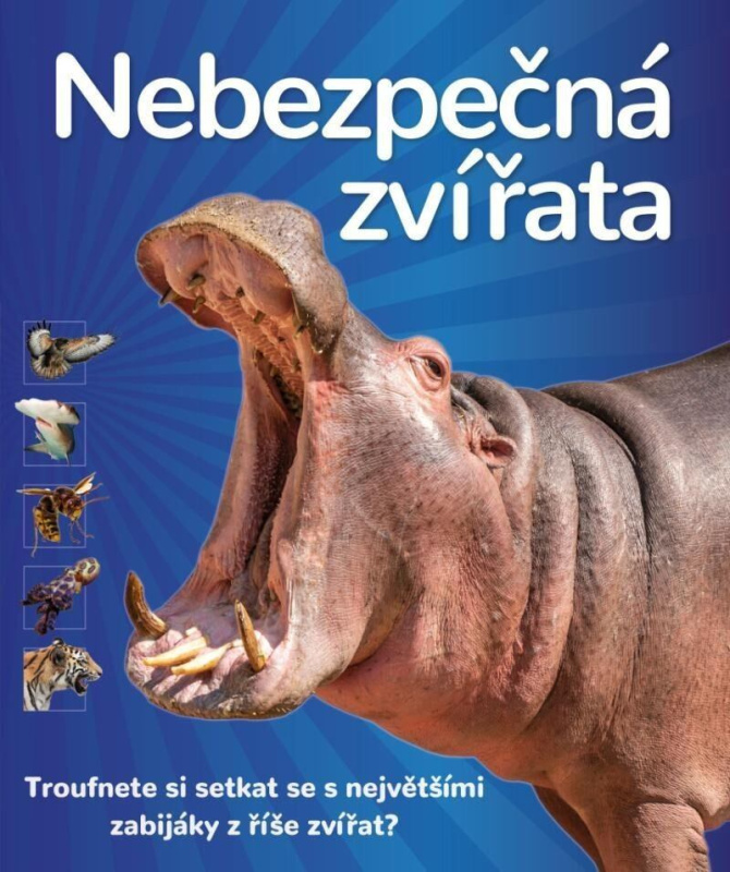 Nebezpečná zvířata - kol.