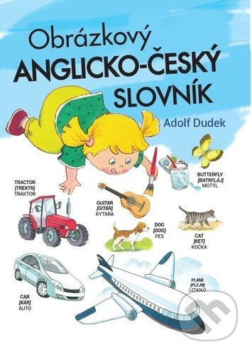 Obrázkový anglicko-český slovník - Adolf Dudek