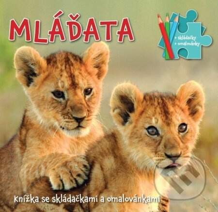 Mláďata - Knížka se skládačkami a omalovánkami