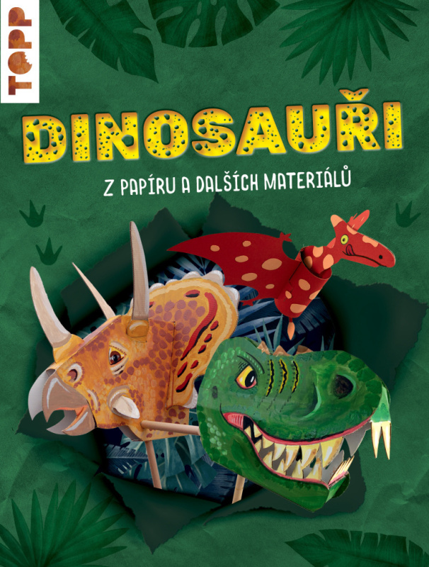 Dinosauři (z papíru a dalších materiálů) - Wolfgang Peschke - kniha z kategorie Omalovánky, vystřihovánky, papír