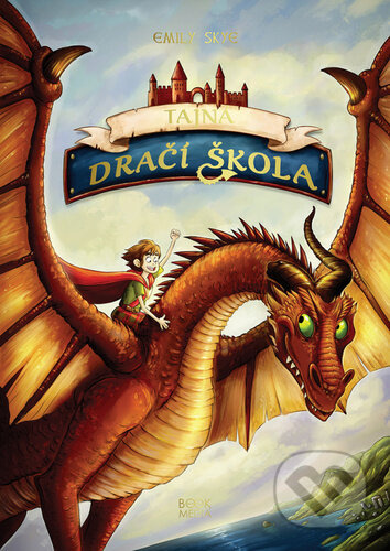 Tajná dračí škola - Emily Skye