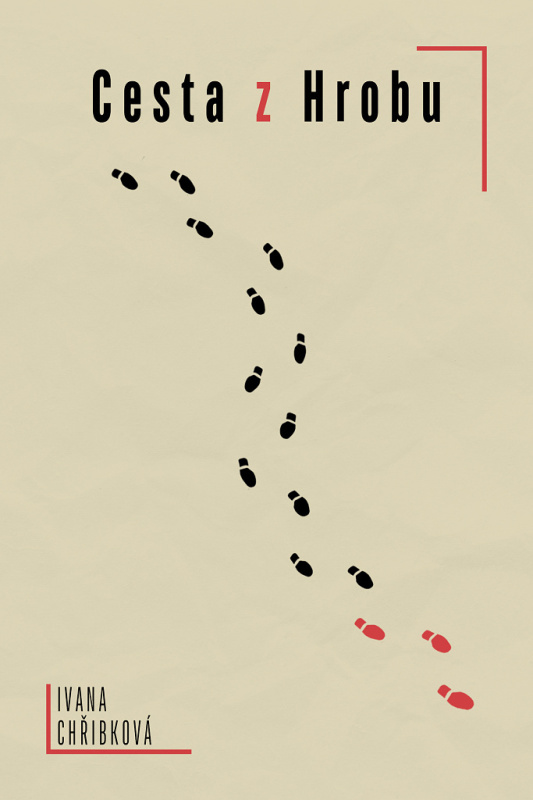 Cesta z Hrobu - Ivana Chřibková