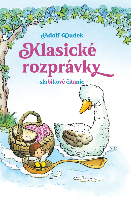 Klasické rozprávky (slabikové čítanie) - Adolf Dudek - kniha z kategorie Pohádky