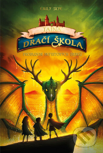Tajná dračí škola 4 - Emily Skye, Pascal Nöldner (ilustrátor) - kniha z kategorie Fantasy