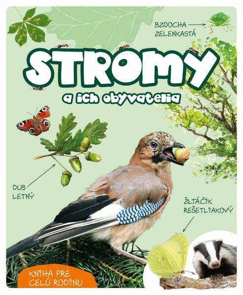 Stromy a ich obyvatelia - Wojciech Gil - kniha z kategorie Naučné knihy