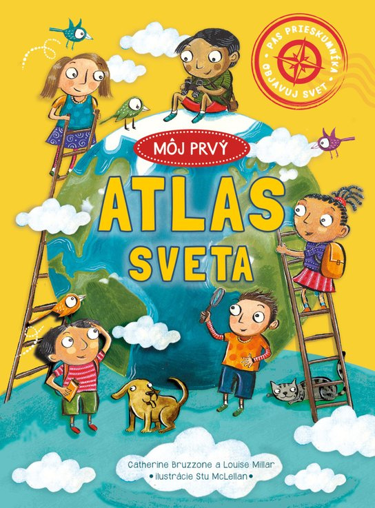 Môj prvý atlas sveta -  Louise Millar