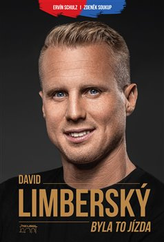 David Limberský - Byla to jízda - Zdeněk Soukup, Ervín Schulz