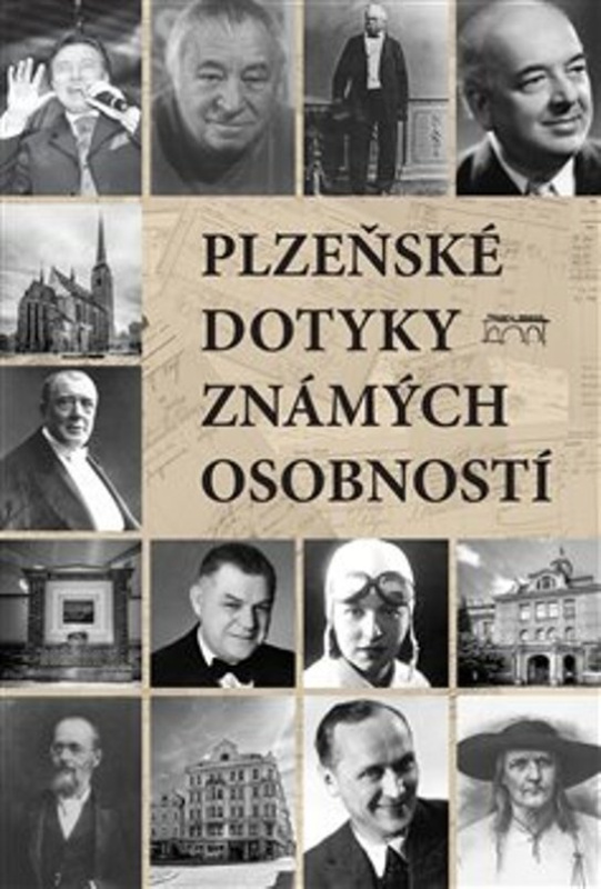 Plzeňské dotyky známých osobností