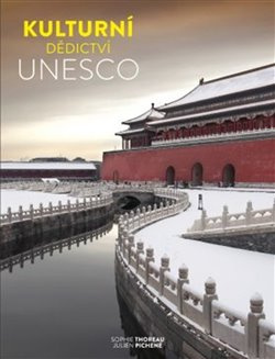 Kulturní dědictví UNESCO - kolektiv autorů