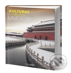 Kulturní dědictví UNESCO - kolektiv autorů