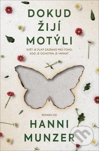 Dokud žijí motýli - Hanni Münzer - kniha z kategorie Společenská beletrie