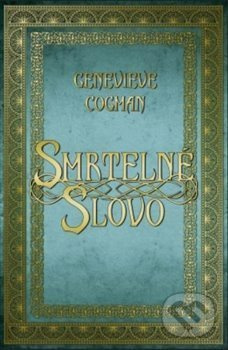 Smrtící slovo - Genevieve Cogman