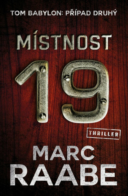 Místnost 19 - Marc Raabe - kniha z kategorie Thrillery