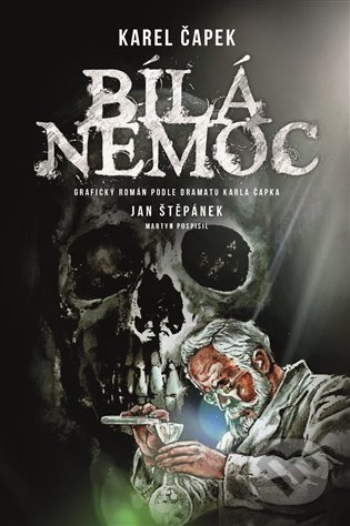 Bílá nemoc - grafický román - Karel Čapek, Martin Pospíšil, Jan Štěpánek - kniha z kategorie Komiksy