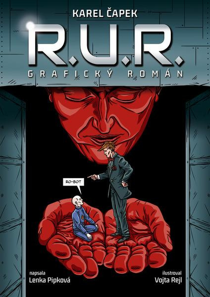R.U.R. - Lenka Pipková, Karel Čapek