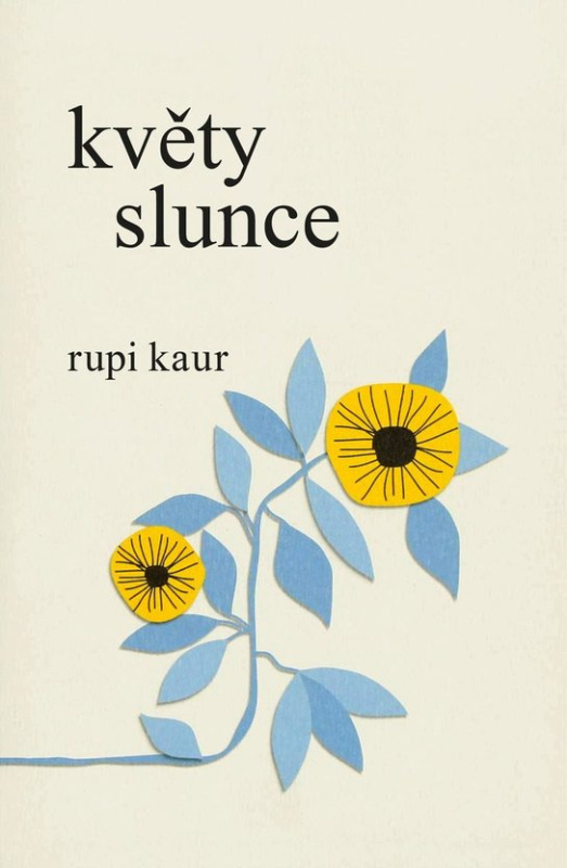 Květy slunce -  Rupi Kaur