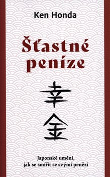 Šťastné peníze - Ken Honda