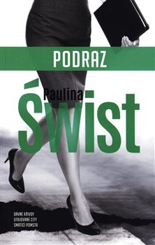 Podraz - Paulina Świst