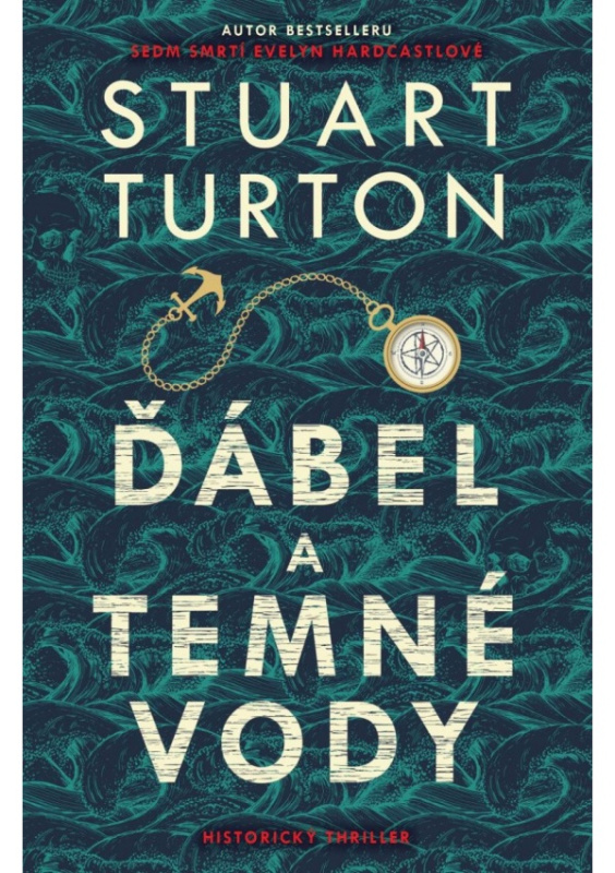 Ďábel a temné vody - Stuart Turton