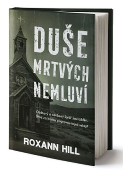 Duše mrtvých nemluví - Roxann Hill