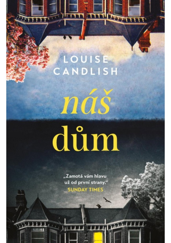 Náš dům - Louise Candlish