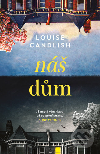 Náš dům - Louise Candlish