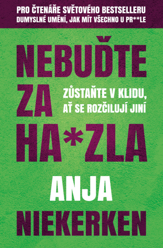 Nebuďte za hajzla - Anja Niekerken