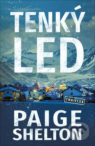 Tenký led - Paige Shelton