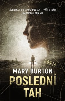 Poslední tah - Mary Burton