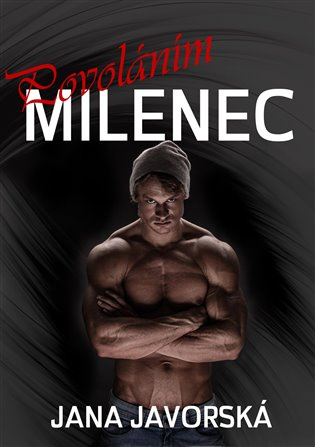 Povoláním milenec - Jana Javorská