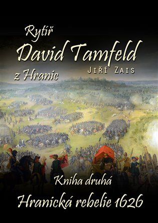 Rytíř David Tamfeld z Hranic: Kniha druhá - Jiří Zais