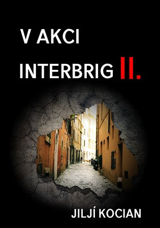 V akci Interbrig II. - Jiljí Kocian
