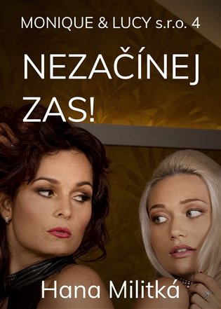 Nezačínej zas - Hana Militká