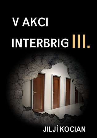 V akci Interbrig III. - Jiljí Kocian