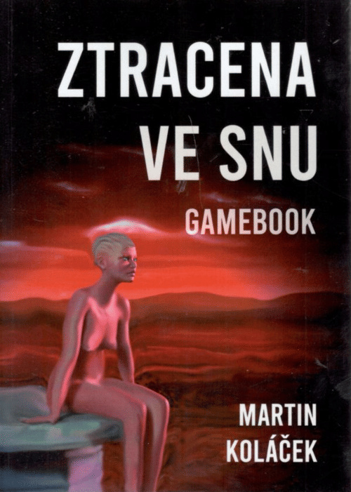 Ztracena ve snu - Martin Koláček,Ztracena ve snu - Martin Koláček - kniha z kategorie Thrillery