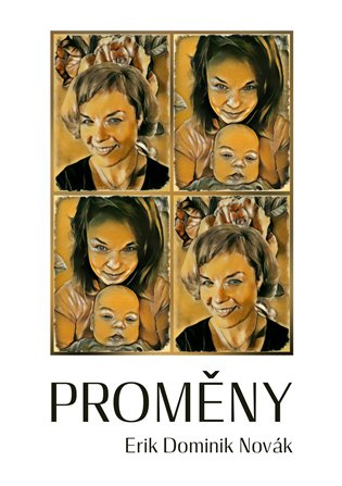 Proměny - Erik Dominik Novák