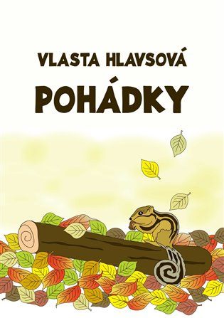 Pohádky - Vlasta Hlavsová