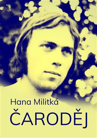 Čaroděj - Hana Militká